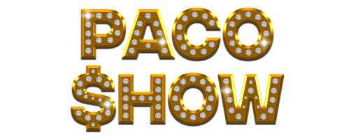 PACO SHOW